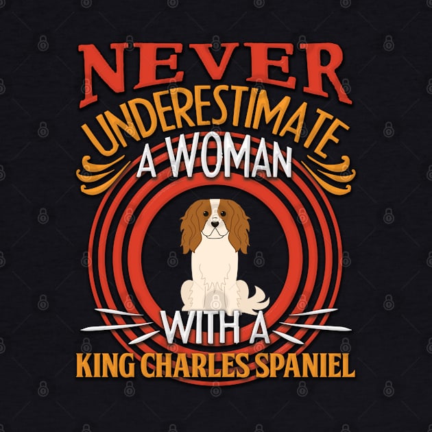 Never Underestimate A Woman With A King Charles Spaniel Silhouette - Gift For Mother of King Charles Spaniel Dog Breed by HarrietsDogGifts